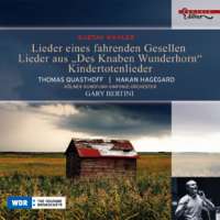 Mahler: Lieder eines fahrenden Gesellen, Kindertotenlieder